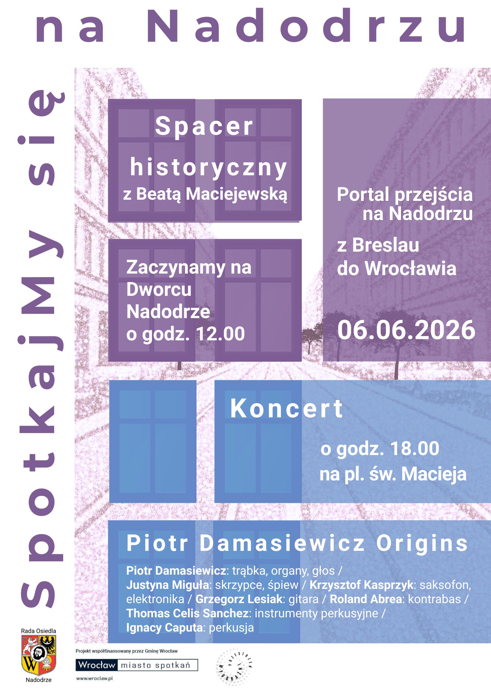 Historyczny spacer i jazzowe rytmy. Nadodrze zaprasza na wyjątkową sobotę w długi weekend